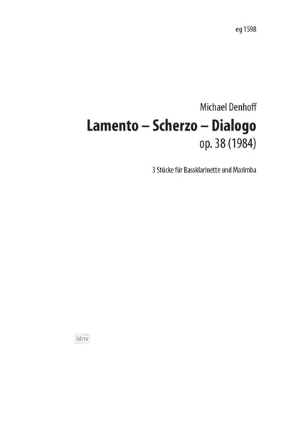 Lamento-Scherzo-Dialogo für Bassklarinette und Marimba op. 38 (1984)