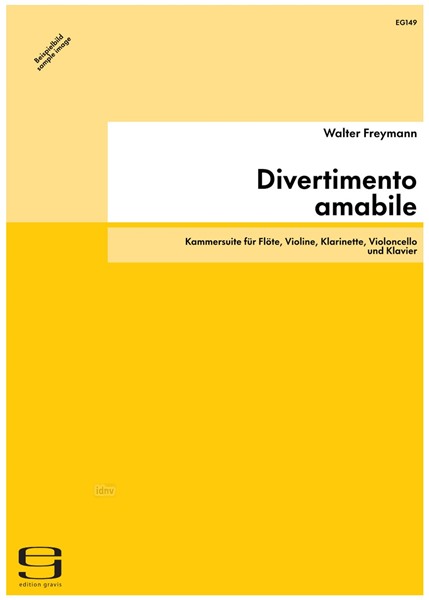 Divertimento amabile für Flöte, Violine, Klarinette, Violoncello und Klavier (1937)