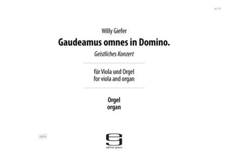 Gaudeamus omnes in Domino. für Viola und Orgel (2013)