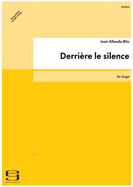 Derrière le silence für Orgel (2008)