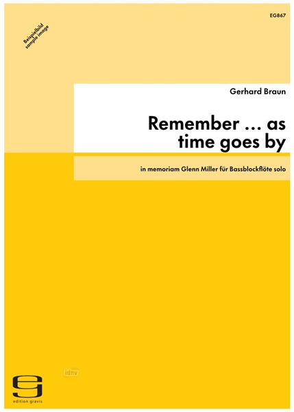 Remember ... as time goes by für Bassblockflöte solo (1994)