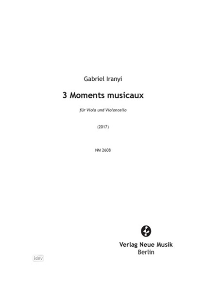 3 Moments musicaux für Viola und Violoncello (2017)