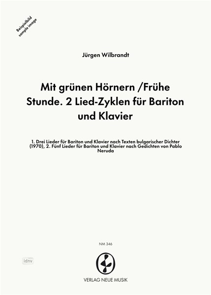 2 Lied-Zyklen für Bariton und Klavier (1. 1970, 2. 1975/76)
