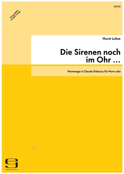 Die Sirenen noch im Ohr ... für Horn solo (2004)