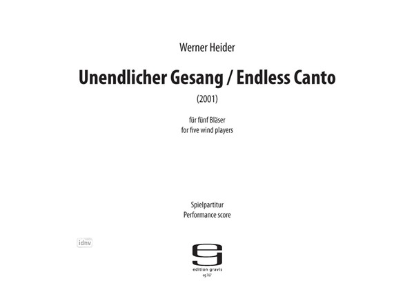 Unendlicher Gesang für 5 Bläser (2001) Unendlicher Gesang für 5 Bläser (2001)