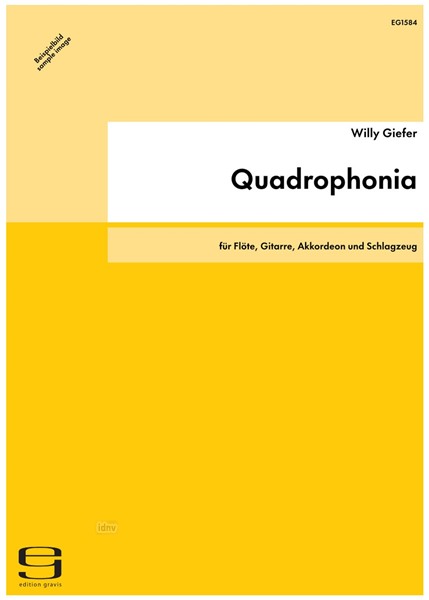 Quadrophonia für Flöte, Gitarre, Akkordeon und Schlagzeug (1983) Quadrophonia für Flöte, Gitarre, Akkordeon und Schlagzeug (1983)