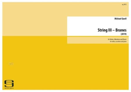 String III – Branes für Violine, Akkordeon und Klavier (2019)