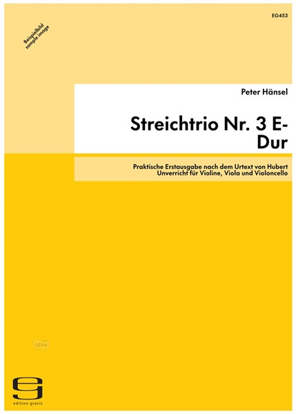 Streichtrio Nr. 3 E-Dur für Violine, Viola und Violoncello op. 40
