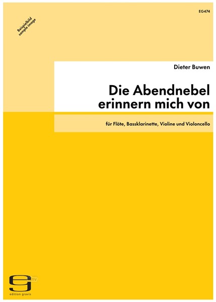 Die Abendnebel erinnern mich von Ferne an alte Zeiten für Flöte, Bassklarinette, Violine und Violoncello (1993)