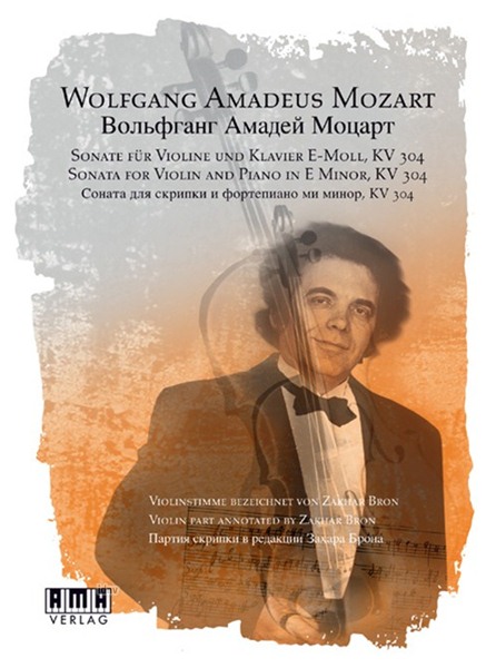 Sonate für Violine und Klavier E-Moll, KV 304 Sonate für Violine und Klavier E-Moll, KV 304