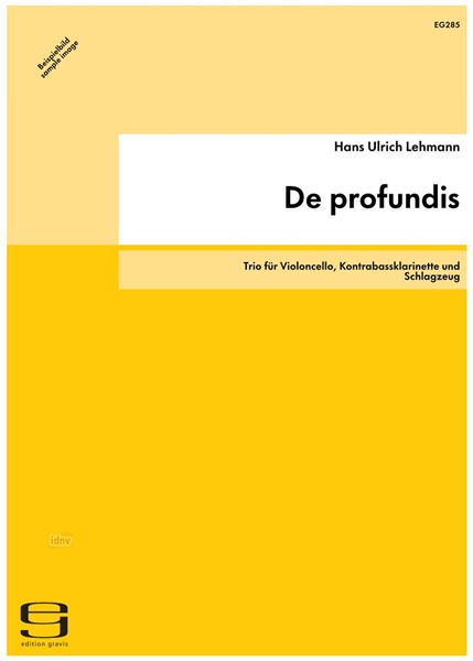 De profundis für Violoncello, Kontrabassklarinette und Schlagzeug (1988/89)