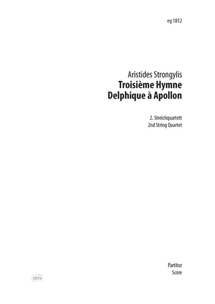 Troisième Hymne Delphique à Apollon für Streichquartett (2008-2009)