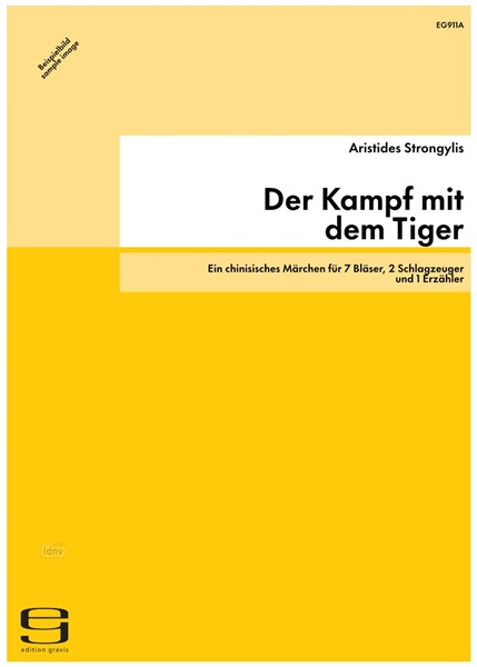 Der Kampf mit dem Tiger für 7 Bläser, 2 Schlagzeuger und 1 Erzähler (2002/03)