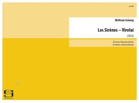Les Sirènes - Virelai für Violoncello, Posaune und Klavier (2022)