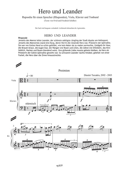 Hero und Leander für einen Sprecher, Viola, Klavier und 2–4kanaliges Tonband (2002/03) Hero und Leander für einen Sprecher, Viola, Klavier und 2–4kanaliges Tonband (2002/03)