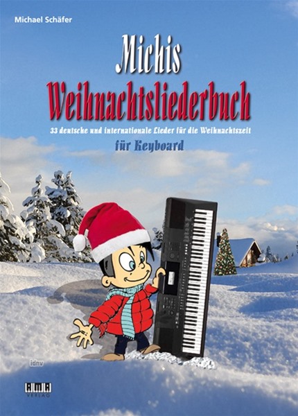 Michis Weihnachtsliederbuch für Keyboard