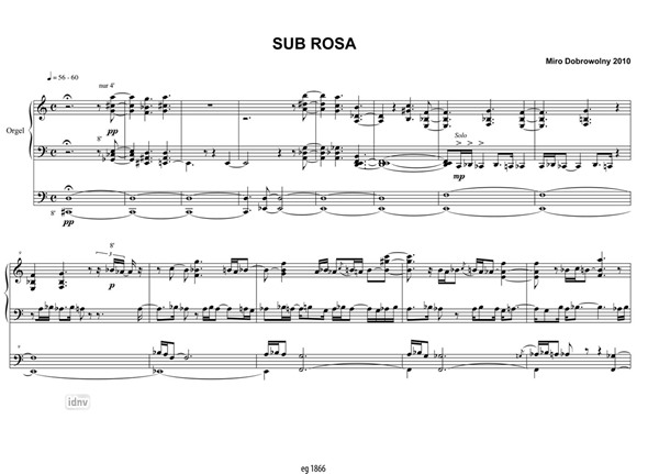 Sub Rosa für Orgel solo (2010) Sub Rosa für Orgel solo (2010)