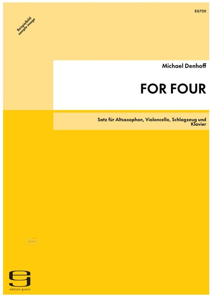 FOR FOUR für Altsaxophon, Violoncello, Schlagzeug und Klavier op. 89 (2000)