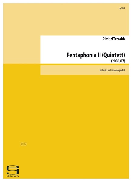 Pentaphonia II für Klavier und Saxophonquartett (2006/2007)