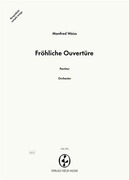 Fröhliche Ouvertüre für kleines Orchester op. 9 Fröhliche Ouvertüre für kleines Orchester op. 9