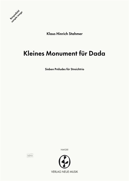Kleines Monument für Dada für Streichtrio (1982)