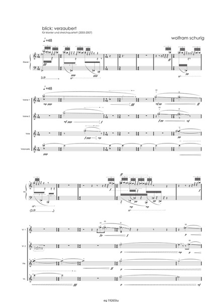 blick: verzaubert für Klavier und Streichquartett (2005-2007) blick: verzaubert für Klavier und Streichquartett (2005-2007)