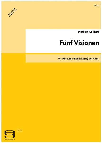 Fünf Visionen für Oboe(oder Englischhorn) und Orgel (1987/88)