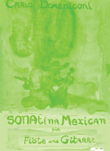 Sonatina Mexicana für Flöte und Gitarre op. 30