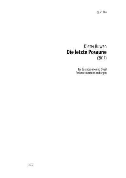Die letzte Posaune für Bassposaune und Orgel (2011)