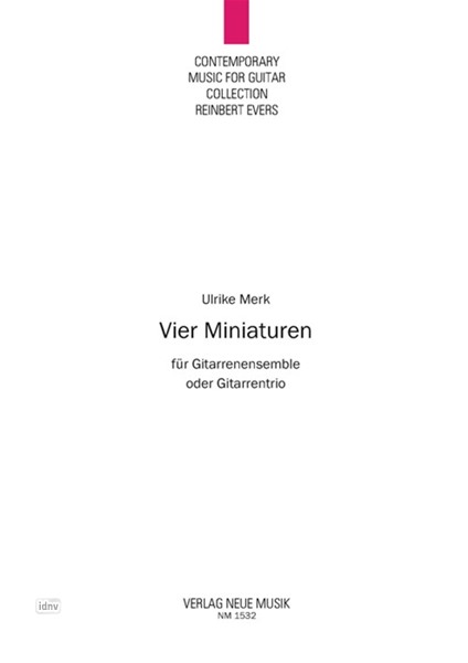 Vier Miniaturen für Gitarrenensemble oder Gitarrentrio (2010)
