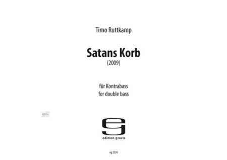 Satans Korb für Kontrabass (2009)