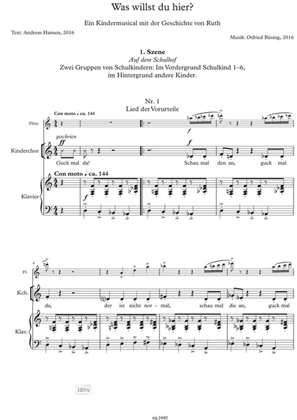 Was willst du hier? für einstimmigen Kinderchor, Solorollen (Gesang), Sprechrollen, Flöte und Klavier (auch Schlagwerk) (2016) Was willst du hier? für einstimmigen Kinderchor, Solorollen (Gesang), Sprechrollen, Flöte und Klavier (auch Schlagwerk) (2016)