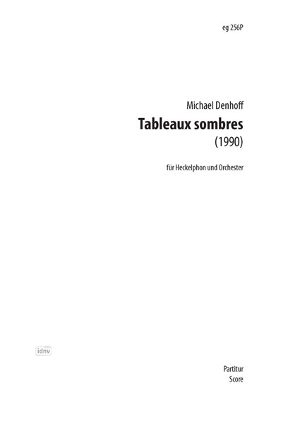 Tableaux sombres für Heckelphon (oder Tenorsaxophon) und Orchester op. 60 (1990)