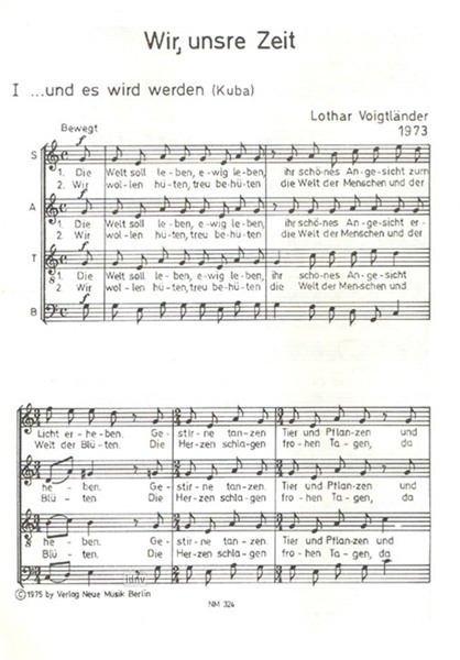 Wir, unsre Zeit für gemischten Chor a cappella Wir, unsre Zeit für gemischten Chor a cappella