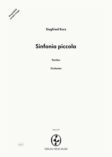 Sinfonia piccola für Orchester op. 24 Sinfonia piccola für Orchester op. 24