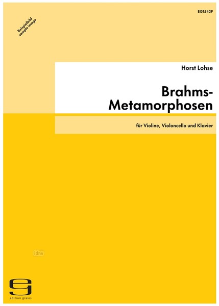 Brahms-Metamorphosen für Violine, Violoncello und Klavier (1982/83)