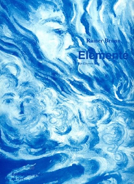 Elemente. (Suite) für Gitarre solo Elemente. (Suite) für Gitarre solo