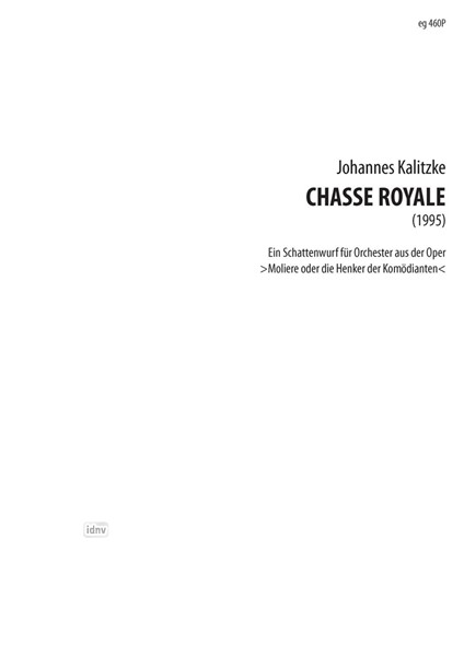 Chasse Royale für Orchester (1995)