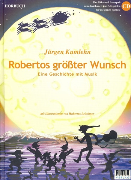 Robertos größter Wunsch Robertos größter Wunsch