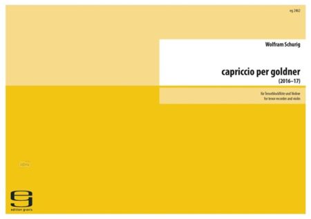capriccio per goldner für Tenorblockflöte und Violine (2016-17)