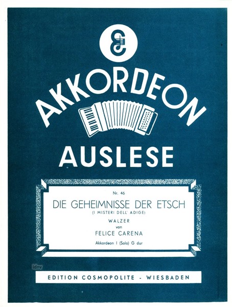 Die Geheimnisse der Etsch für Akkordeon Die Geheimnisse der Etsch für Akkordeon
