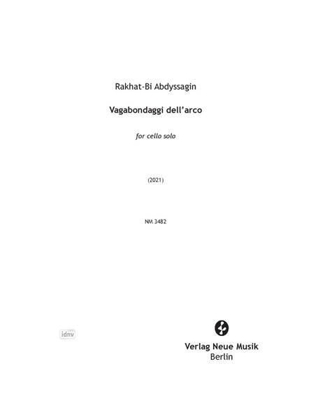 Vagabondaggi dell’arco für Violoncello solo (2021) Vagabondaggi dell’arco für Violoncello solo (2021)