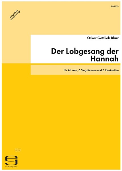 Der Lobgesang der Hannah für Alt solo, 6 Singstimmen und 6 Klarinetten (1985)