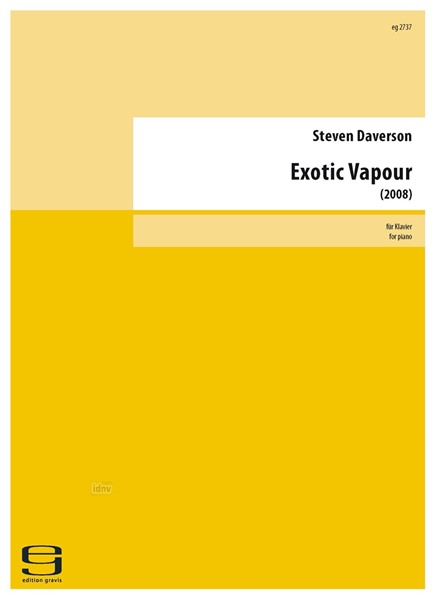 Exotic Vapour für Klavier (2008) Exotic Vapour für Klavier (2008)