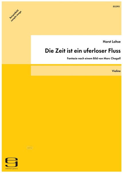 Die Zeit ist ein uferloser Fluss für Violine solo (1993)