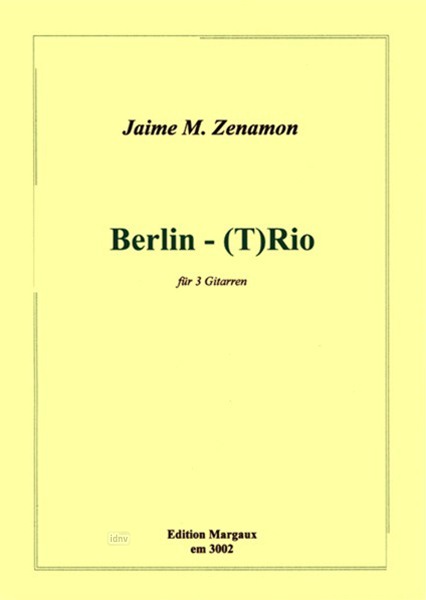 Berlin-(T)Rio für 3 Gitarren Berlin-(T)Rio für 3 Gitarren