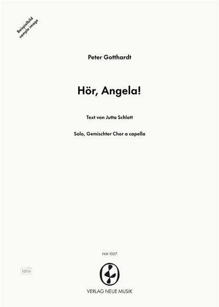 Hör, Angela! für Solo und Chor a cappella