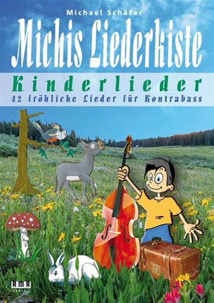 Michis Liederkiste: Kinderlieder für Kontrabass Michis Liederkiste: Kinderlieder für Kontrabass
