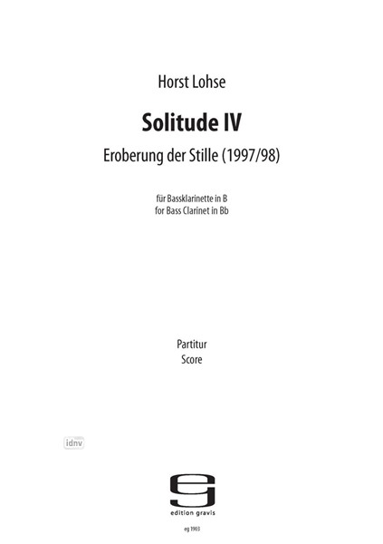Solitude IV. Eroberung der Stille für Bass-Klarinette (1997/98) Solitude IV. Eroberung der Stille für Bass-Klarinette (1997/98)