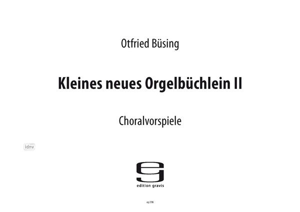 Kleines neues Orgelbüchlein II für Orgel (2020)